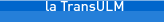 la TransULM
